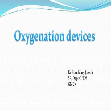 OXYGENATION DEVICES