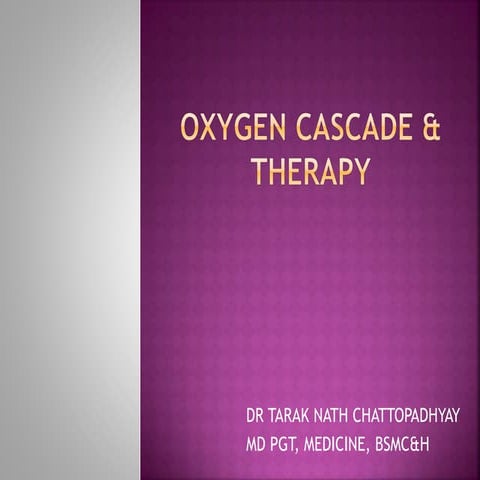 Oxygen cascade & therapy
