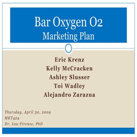 Oxygen Marketing Plan | PPTX