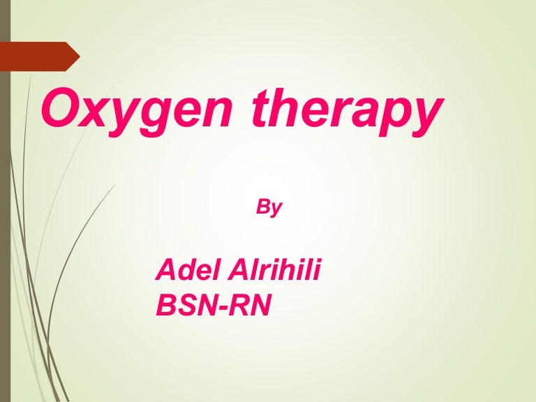 Oxygen therapy
