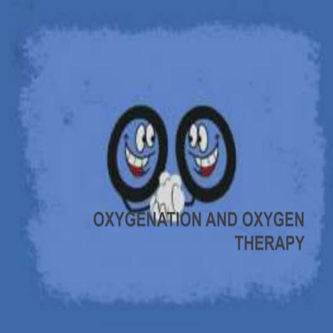 Oxygen therapy