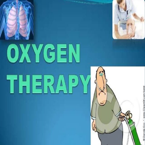 oxygentherapy-150524005058-lva1-app6892.pptx