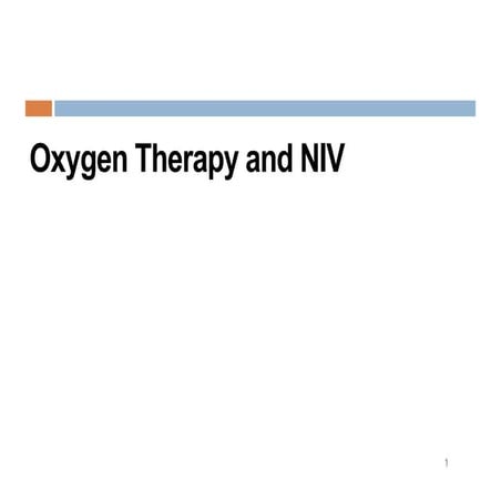 Oxygen therapy and non invasive ventilation