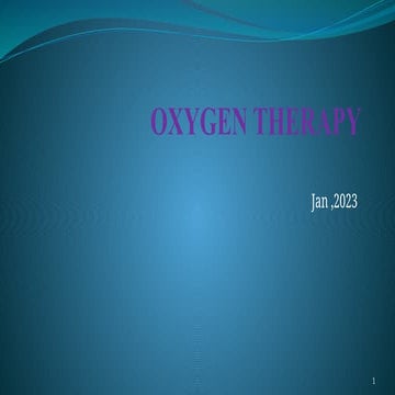 Oxygen therapy Edited Jan 2023 (1).pptxbest doc