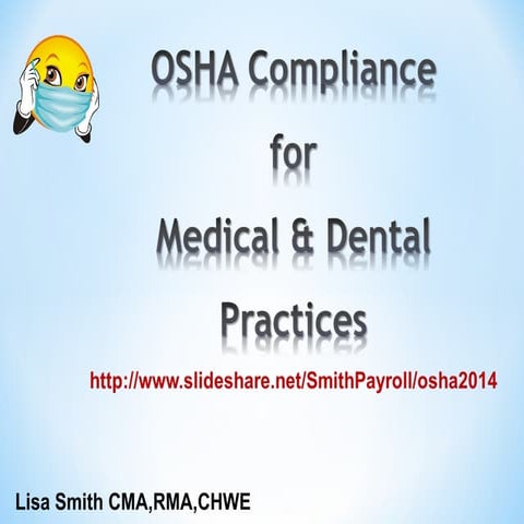 OSHA Medical Dental with Bloodborne Pathogens 2014