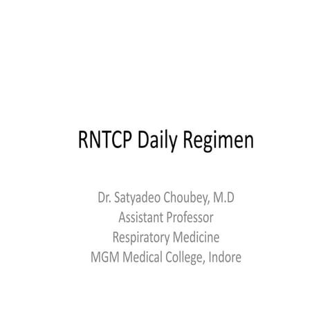 REVISED NATIONAL TUBERCULOSIS CONTROL PROGRAME DAILY REGIMEN