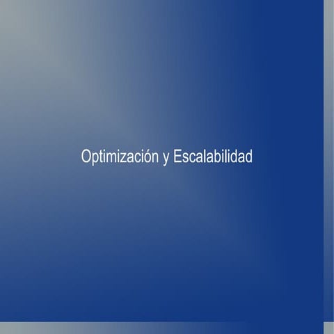 Matías Montes: Optimización y Escalabilidad