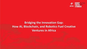 How AI, Blockchain, and Robotics Fuel Creative Ventures in Africa.pdf