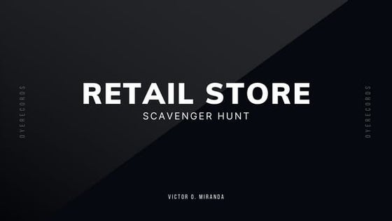 Retail Store Scavenger Hunt. Oye Records.