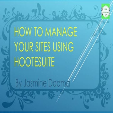 How to manage your social media  using Hootesuite