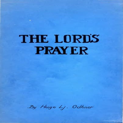 Essays on-THE-LORD's-PRAYER-by-Hugo-Lj-Odhner-Bryn-Athyn-pa-1972