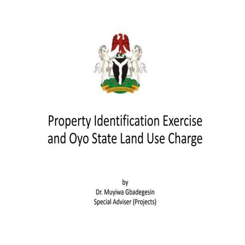 Property Identification Exercise and Oyo State Land Use Charge