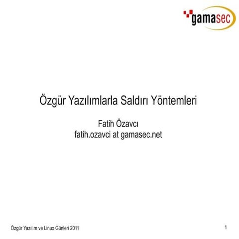 Ozgur Yazilimlar ile Saldiri Yontemleri