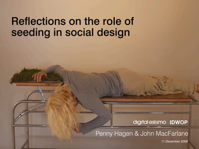 Reflections on seeding in socal design: building connections with communities, design and use in social technology projects