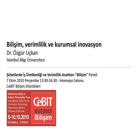 Ozgur Uckan  - bilisim verimlilik ve kurumsal inovasyon