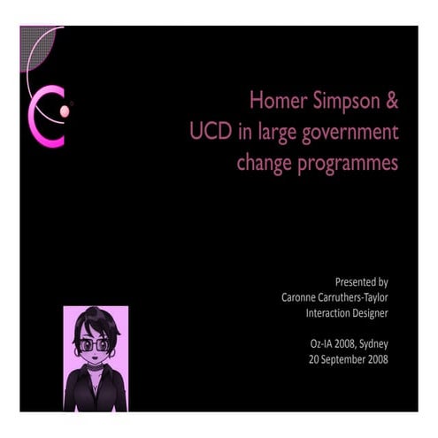Ozia08 - Homer & UCD in large government change programmes Sept08