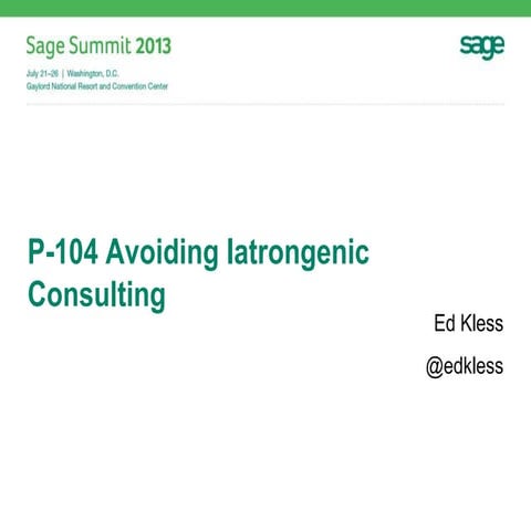 Avoiding Iatrogenic Consulting