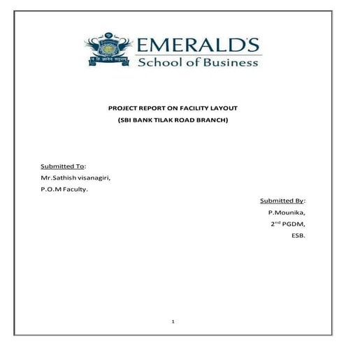  Report on Facility layout