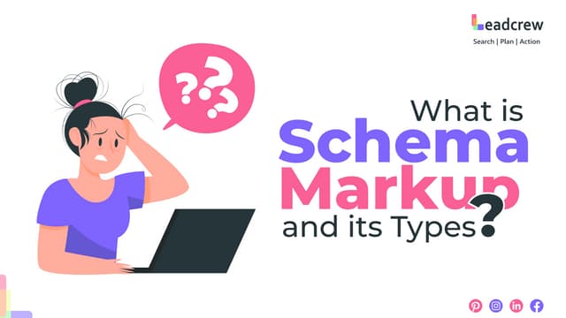 What is Schema Markup and its type - Leadcrew
