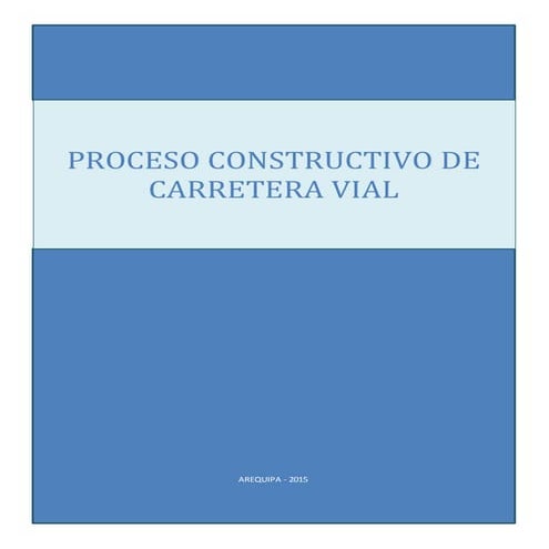Proceso Constructivo de una carretera vial