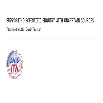 Supporting Scientific Enquiry with Uncertain Sources