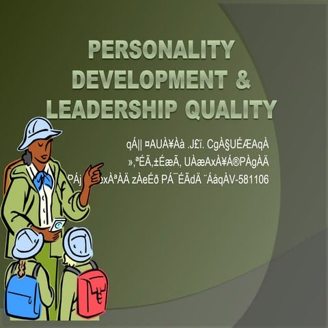 PERSONALITY DEVELOPMENT AND LEADERSHIP QUALITY