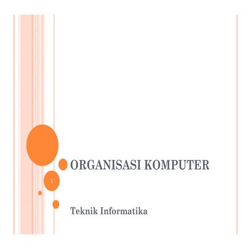 Pengenalan peralatan dan organisasi Komputer