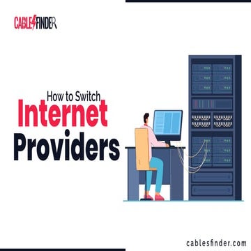 How to Switch Internet Providers - CablesFinder