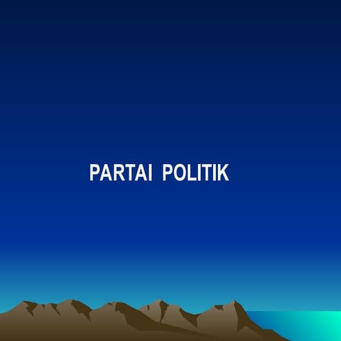 Partau politik, defenisi, jenis-jenis dan fungsipolitik.ppt