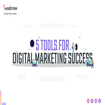 5 Tools for Digital Marketing Success - Leadcrew | PDF