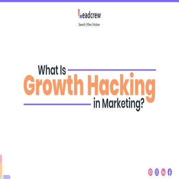 What Is Growth Hacking in Marketing - Leadcrew