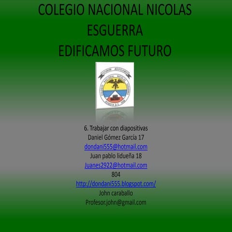 TRABAJAR CON DIAPOSITIVAS