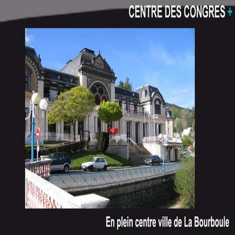 Présentation du Centre des Congres