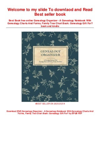 @~[P.D.F Download] Genealogy Organizer - A Genealogy Notebook With Genealogy Charts And Forms, Family Tree Chart Book: Genealogy Gift For? *Full PDF Online