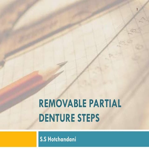 Removeable Partial Denture Steps