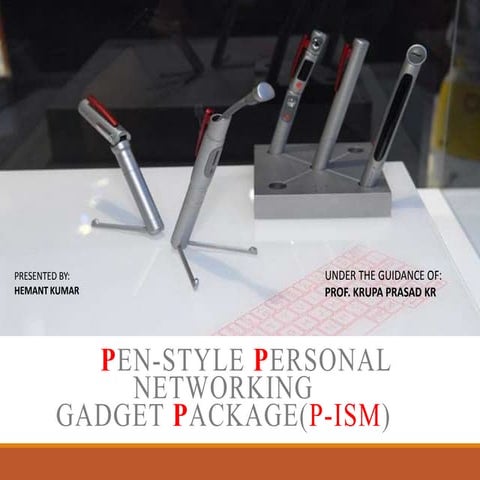 Pen style personal networking gadget (5 pen pc technology)