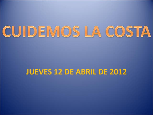 P. point cuidemos la costa