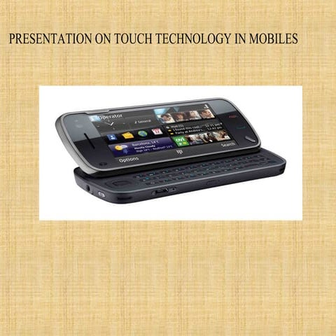 Touch technology in Mobiles