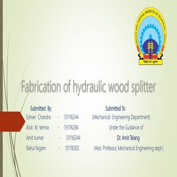 Hydraulic wood spitter machine PPT | PPTX