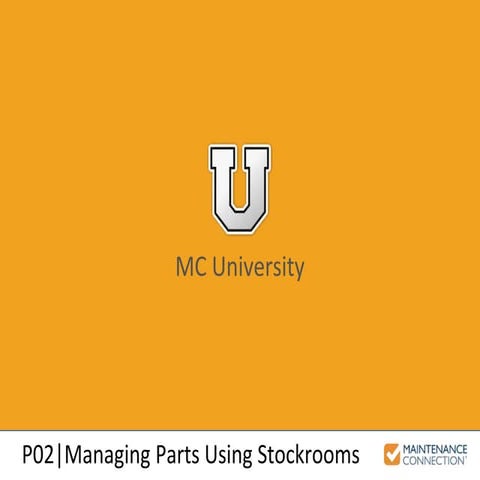 P02 | Managing Parts and Using Stockrooms (MCUI)