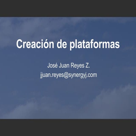 Creación de Plataformas
