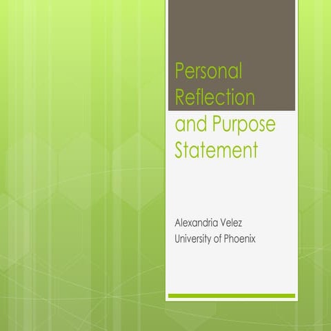 Personal Reflection and Purpose Statement