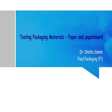 Testing Packaging Materials – Paper and paperboard.pptx
