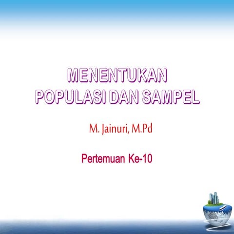 P10 menentukan populasi dan sampel