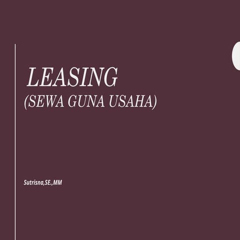 Pembiayaan Leasing dan Peranannya dalam Bisnis | PPT