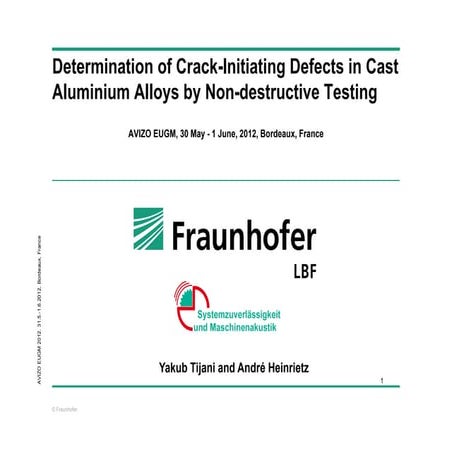Determination of crack-initiating defects in cast aluminium alloys by Non-destructive Testing
