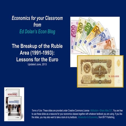 Breakup of the Ruble Area: Lessons for the Euro