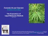 The Economics of Legal Marijuana Ma...