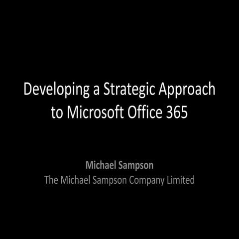 Developing a Strategic Approach to Microsoft Office 365