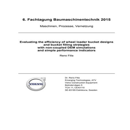 Evaluating the efficiency of wheel loader bucket designs and bucket filling s...